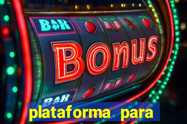 plataforma para ganhar dinheiro sem depositar